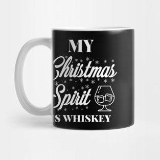 My Christmas spirit is whiskey, Funny Christmas pun, Alcohol holiday humour Mug